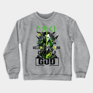 Loki Villain Hero God Crewneck Sweatshirt